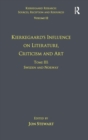 Image for Volume 12, Tome III: Kierkegaard&#39;s Influence on Literature, Criticism and Art