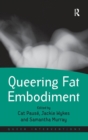 Image for Queering Fat Embodiment
