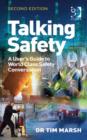 Image for Talking Safety : A User&#39;s Guide to World Class Safety Conversation