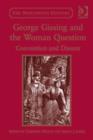 Image for George Gissing and the woman question: convention and dissent