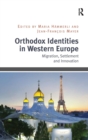 Image for Orthodox identities in western Europe  : migration, settlement and innovation