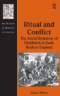 Image for Ritual and conflict  : the social relations of childbirth in early modern England