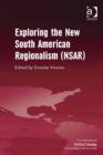 Image for Toward a political economy of the New South American regionalism (NSAR)