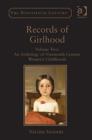 Image for Records of Girlhood: Volume Two: An Anthology of Nineteenth-Century Women&#39;s Childhoods