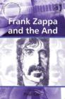 Image for Frank Zappa and the &#39;And&#39;