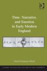 Image for Time, narrative and emotion in early modern England