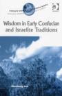 Image for Wisdom in early Confucian and Israelite traditions: a comparative study
