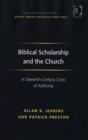 Image for Biblical scholarship and the church: a sixteenth century crisis of authority