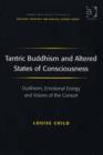 Image for Tantric Buddhism and altered states of consciousness: Durkheim, emotional energy and visions of the consort