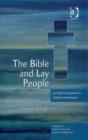 Image for The Bible and lay people: an empirical approach to ordinary hermeneutics