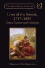 Image for Lives of the sonnet, 1787-1895: genre, gender and criticism