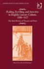 Image for Railing, reviling, and invective in English literary culture, 1588-1617: the anti-poetics of theater and print