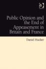 Image for Public opinion and the end of appeasement in Britain and France
