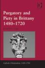 Image for Purgatory and piety in Brittany 1480-1720