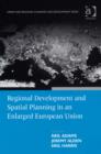 Image for Regional development and spatial planning in an enlarged European Union