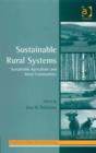 Image for Sustainable rural systems: sustainable agriculture and rural communities