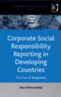 Image for Corporate social responsibility reporting in developing countries: the case of Bangladesh