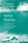 Image for Ports in proximity: competition and coordination among adjacent seaports