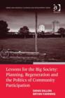 Image for Lessons for the big society: planning, regeneration and the politics of community participation