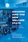 Image for Housing and the new welfare state: perspectives from East Asia and Europe