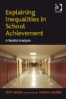 Image for Explaining inequalities in school achievement: a realist analysis