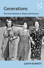 Image for Generations: the time machine in theory and practice