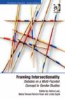 Image for Framing intersectionality: debates on a multi-faceted concept in gender studies