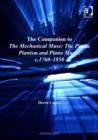 Image for The companion to The mechanical muse: the piano, pianism and piano music, c.1760-1850