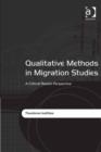 Image for Qualitative Methods in Migration Studies: A Critical Realist Perspective