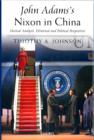 Image for John Adams&#39;s Nixon in China: musical analysis, historical and political perspectives