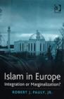 Image for Islam in Europe: integration or marginalization?