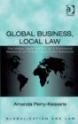 Image for Global business, local law: the Indian legal system as a communal resource in foreign investment relations
