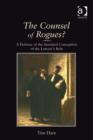 Image for The counsel of rogues?: a defence of the standard conception of the lawyer&#39;s role