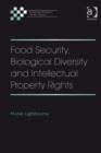 Image for Food security, biological diversity and intellectual property rights