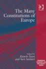 Image for The many constitutions of Europe