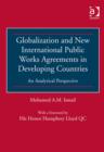 Image for Globalization and new international public works agreements in developing countries: an analytical perspective