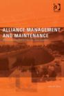 Image for Alliance management and maintenance: restructuring NATO for the 21st century