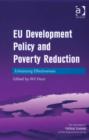 Image for EU development policy and poverty reduction: enhancing effectiveness