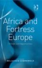 Image for Africa and fortress Europe: threats and opportunities