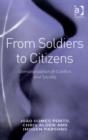 Image for From soldiers to citizens: demilitarisation of conflict and society