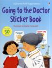 Image for Going to the Doctor : First Experiences Sticker Book