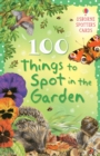 Image for 100 Things to Spot in the Garden