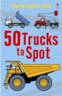 Image for 50 Trucks to Spot