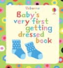 Image for Baby&#39;s Very First Getting Dressed Book