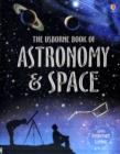 Image for The Usborne book of astronomy &amp; space