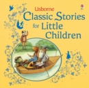Image for Usborne classic stories for little children