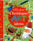 Image for The Usborne book of Christmas art ideas