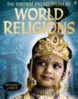 Image for The Usborne encyclopedia of world religions  : Internet linked