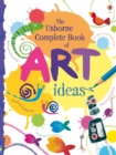 Image for The Usborne complete book of art ideas
