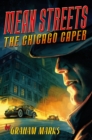 Image for Mean streets  : the Chicago caper